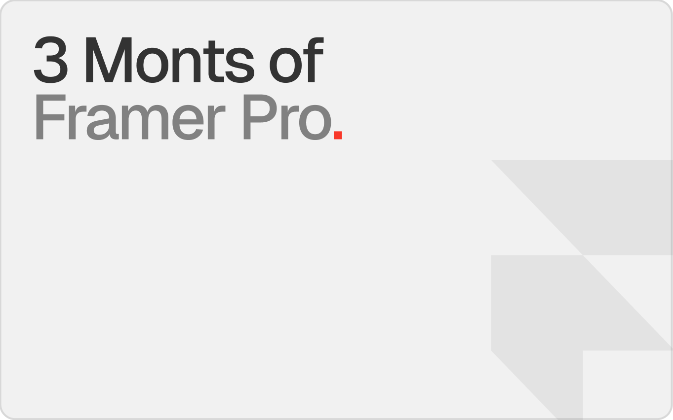 3 Months of Framer Pro title card with Framer logo